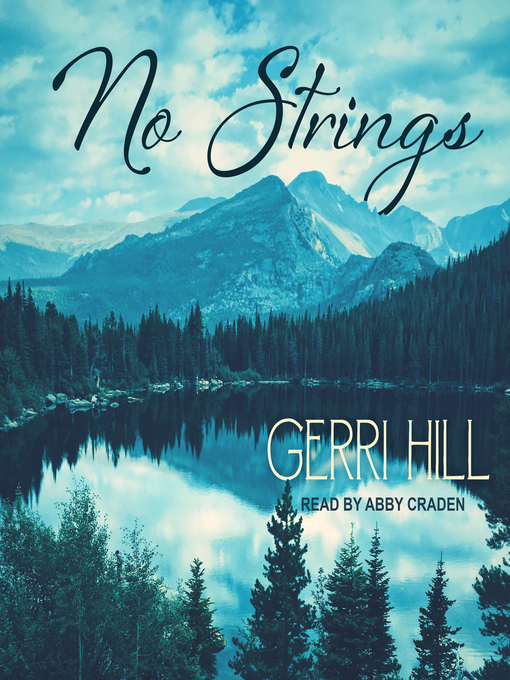 Title details for No Strings by Gerri Hill - Wait list